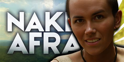 Things Naked And Afraid Contestants Admitted After The Show